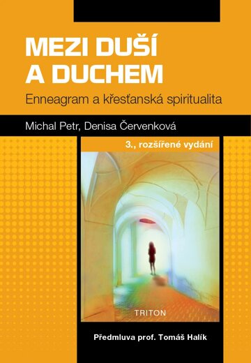 Obálka knihy Mezi duší a Duchem, 3.rozšířené vydání