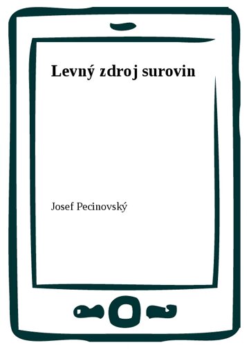 Obálka knihy Levný zdroj surovin