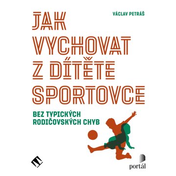 Obálka audioknihy Jak vychovat z dítěte sportovce
