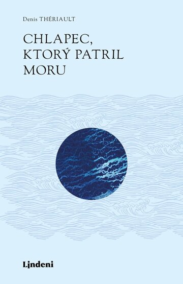 Obálka knihy Chlapec, ktorý patril moru