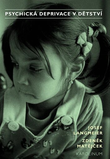 Obálka knihy Psychická deprivace v dětství (4. vydání)