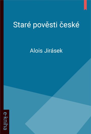 Obálka knihy Staré pověsti české