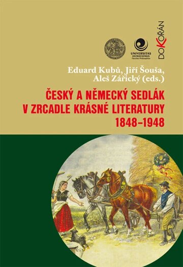 Obálka knihy Český a německý sedlák v zrcadle krásné literatury 1848-1948