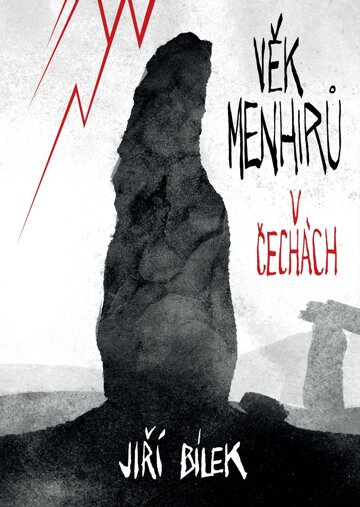 Obálka knihy Věk menhirů v Čechách