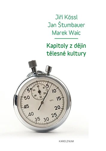 Obálka knihy Kapitoly z dějin tělesné kultury