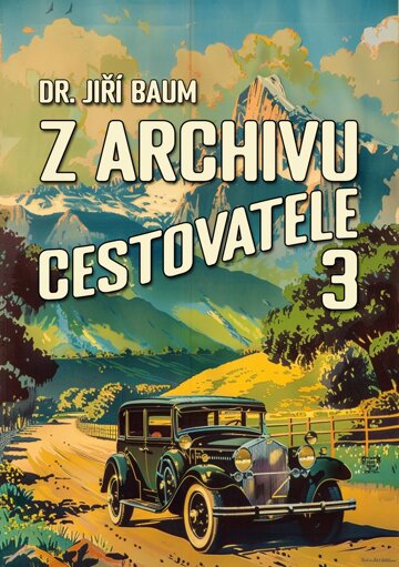 Obálka knihy Z archivu cestovatele 3