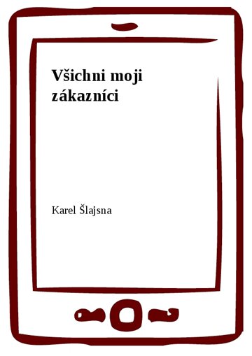 Obálka knihy Všichni moji zákazníci