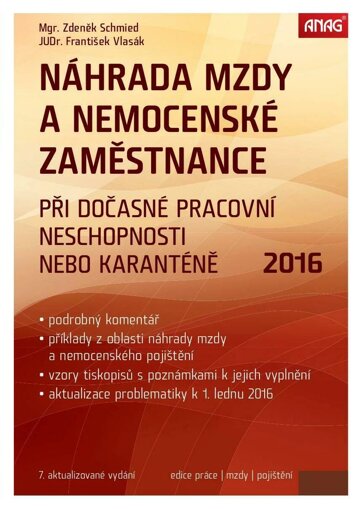 Obálka e-magazínu Náhrada mzdy a nemocenské zaměstnance při dočasné pracovní neschopnosti nebo karanténě 2016