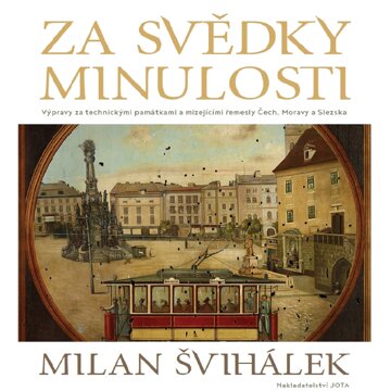 Obálka audioknihy Za svědky minulosti