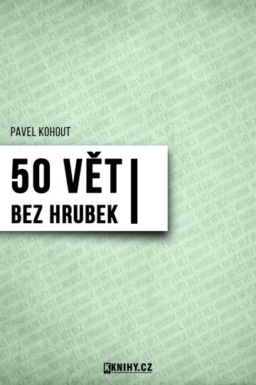 Obálka knihy 50 vět bez hrubek I.