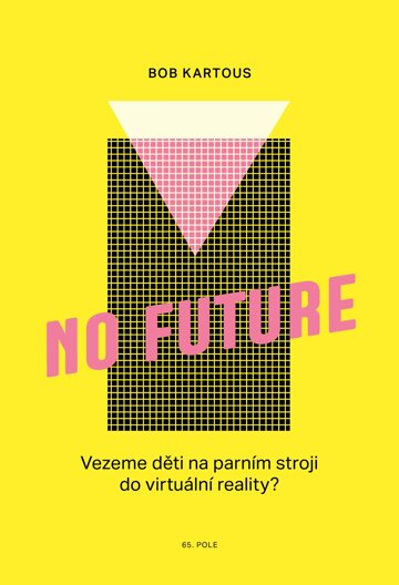Obálka knihy No Future