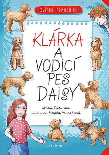 Obálka knihy Zvířecí pomocníci - Klárka a vodicí pes Daisy