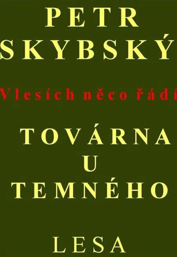 Obálka knihy Továrna u temného lesa