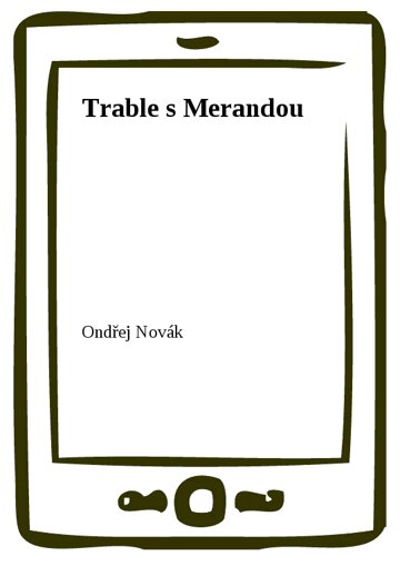 Obálka knihy Trable s Merandou