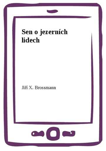 Obálka knihy Sen o jezerních lidech