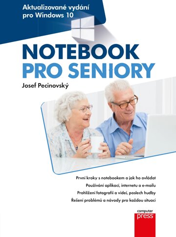 Obálka knihy Notebook pro seniory: Aktualizované vydání pro Windows 10