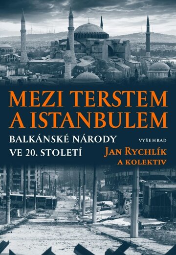 Obálka knihy Mezi Terstem a Istanbulem