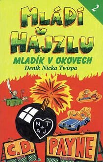 Obálka knihy Mládí v hajzlu 2 - Mladík v okovech