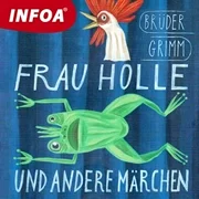 Frau Holle und andere Marchen
