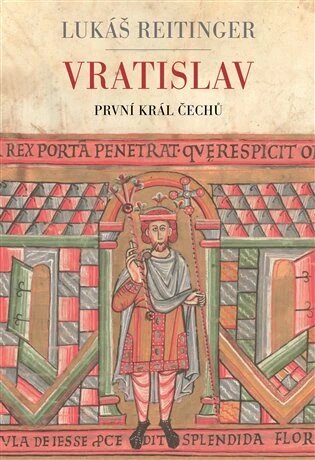 Obálka knihy Vratislav - První král Čechů