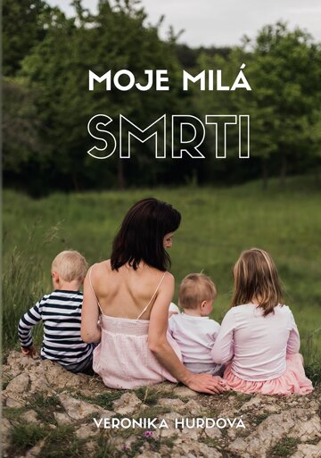 Obálka knihy Moje milá smrti