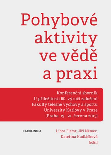 Obálka knihy Pohybové aktivity ve vědě a praxi