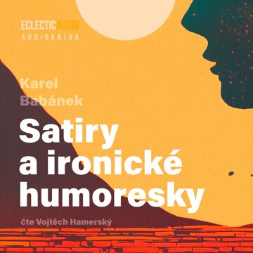 Obálka audioknihy Satiry a ironické humoresky