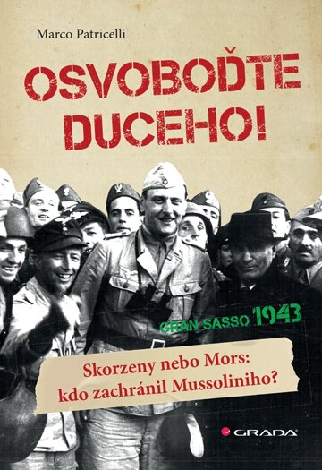 Obálka knihy Osvoboďte duceho!