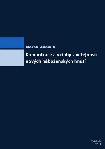 Obálka knihy Komunikace a vztahy s veřejností nových náboženských hnutí