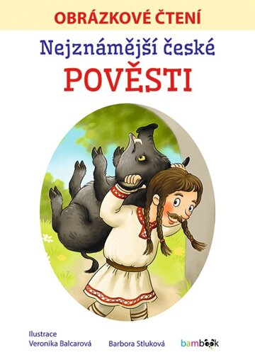 Obálka knihy Nejznámější české pověsti - Obrázkové čtení