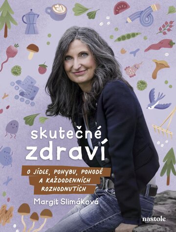 Obálka knihy Margit Slimáková: Skutečné zdraví