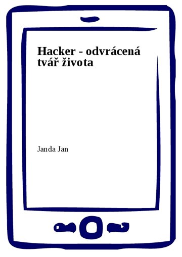 Obálka knihy Hacker - odvrácená tvář života