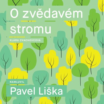 Obálka audioknihy O zvědavém stromu