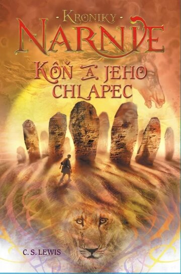Obálka knihy Kôň a jeho chlapec - Kroniky Narnie