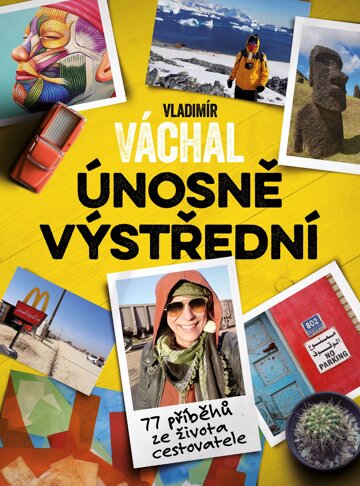 Obálka knihy Vladimír Váchal: Únosně výstřední