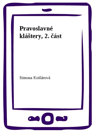 Obálka knihy Pravoslavné kláštery, 2. část