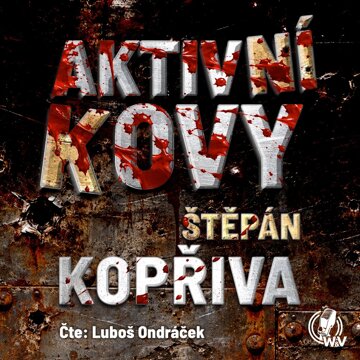 Obálka audioknihy Aktivní kovy