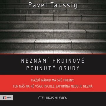 Obálka audioknihy Neznámí hrdinové