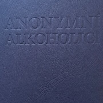 Obálka audioknihy Anonymní alkoholici