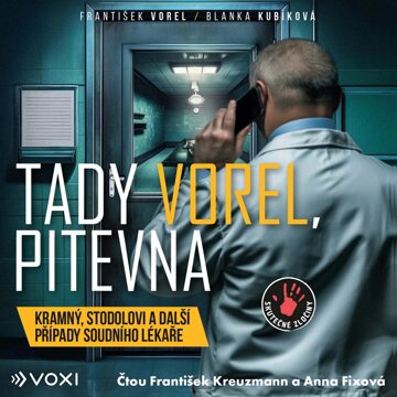 Obálka audioknihy Tady Vorel, pitevna