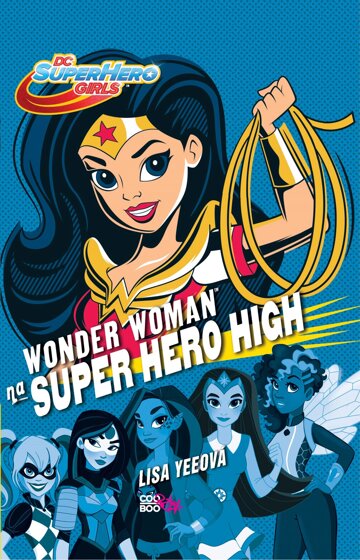 Obálka knihy Wonder Woman na Super Hero High