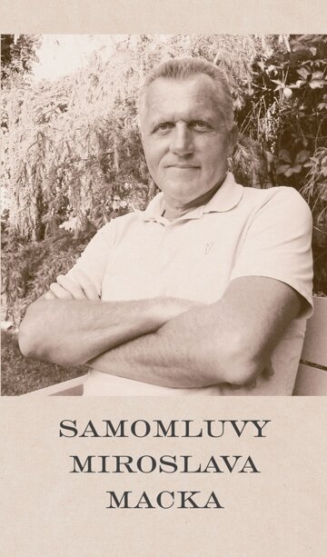 Obálka knihy Samomluvy Miroslava Macka