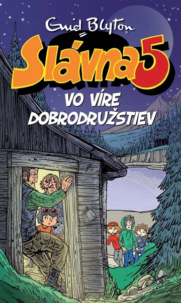 Obálka knihy Slávna päťka vo víre dobrodružstiev