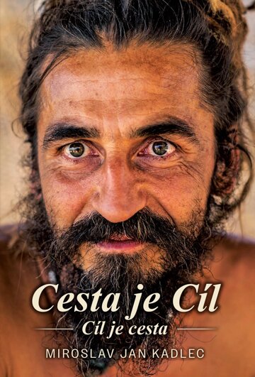 Obálka knihy Cesta je cíl-Cíl je cesta
