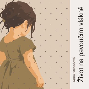 Obálka audioknihy Život na pavoučím vlákně