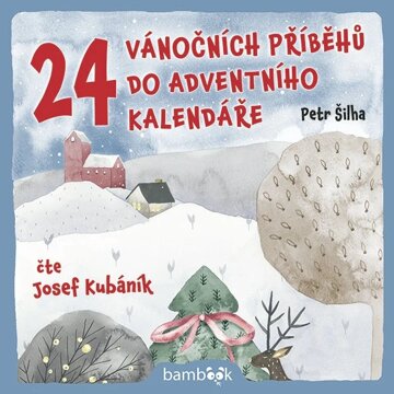 Obálka audioknihy 24 vánočních příběhů do adventního kalendáře