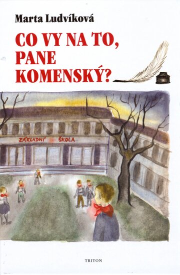 Obálka knihy Co vy na to, pane Komenský?