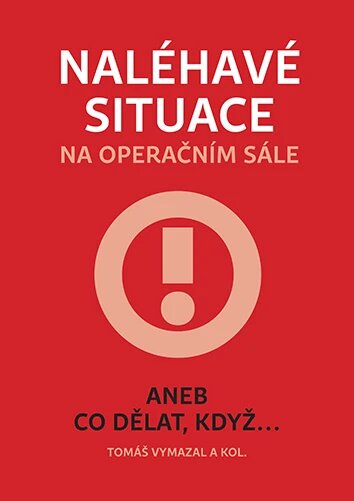 Obálka knihy Naléhavé situace na operačním sále