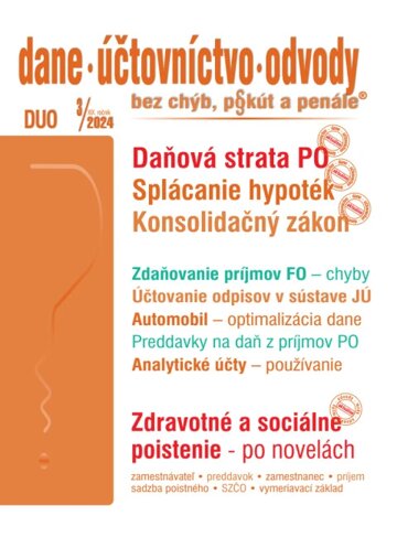 Obálka knihy Dane, účtovníctvo, odvody bez chýb, pokút a penále č. 3 / 2024 - „Konsolidačný zákon“ v oblasti dane z príjmov