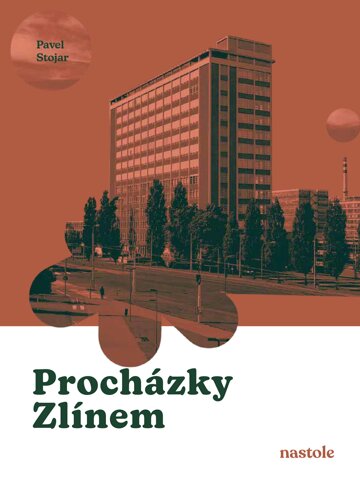 Obálka knihy Procházky Zlínem